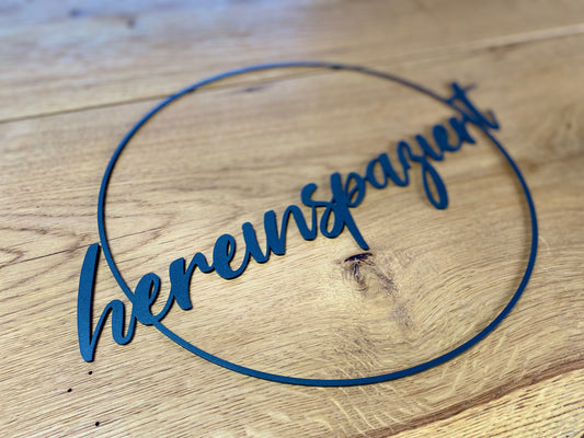 Metallkranz "Hereinspaziert"